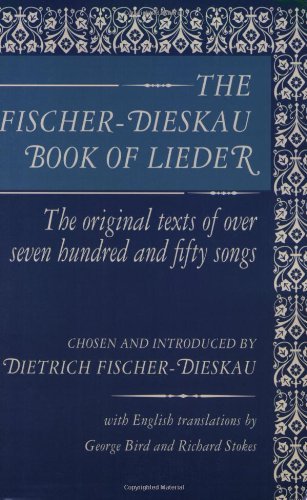 The Fischer-Dieskau Book of Lieder: The Original Texts of Over Seven Hundred and Fifty Songs (Limelight)