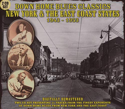 Down Home Blues Classics New York & East Coast