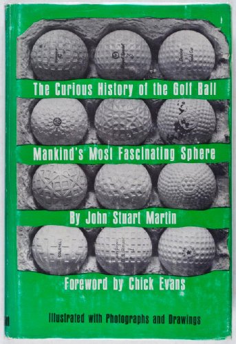 The Curious History of the Golf Ball, Mankind's Most Fascinating Sphere