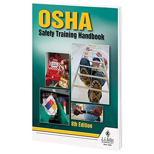 OSHA Safety Training Handbook, 8th Edition (5.25'W x 8.25'H, English, Softbound) - J. J. Keller & Associates - Jobsite Training Guide Provides OSHA Approved Safety Regulations & Hazard Analysis Tips