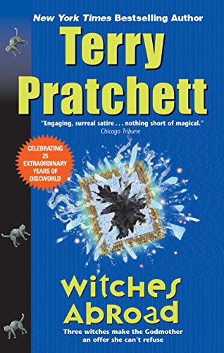 Witches Abroad: A Novel of Discworld