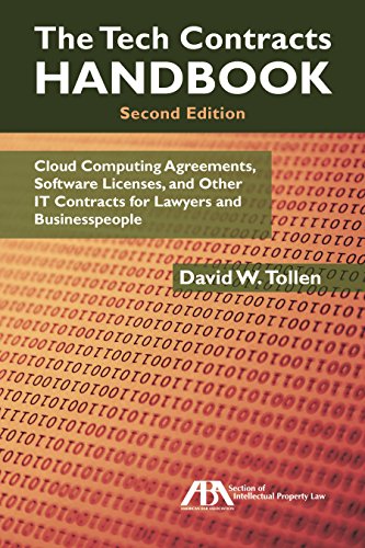 The Tech Contracts Handbook: Cloud Computing Agreements, Software Licenses, and Other IT Contracts for Lawyers and Businesspeople