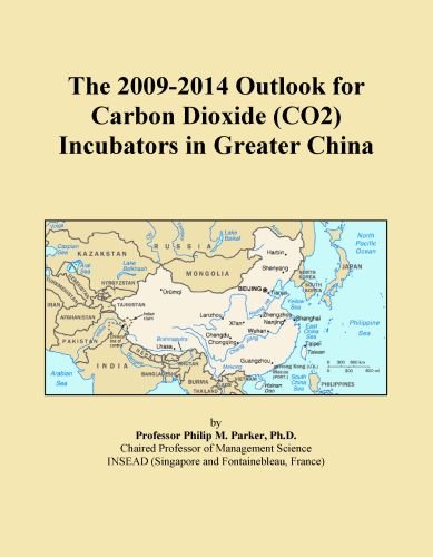 The 2009-2014 Outlook for Carbon Dioxide (CO2) Incubators in Greater China