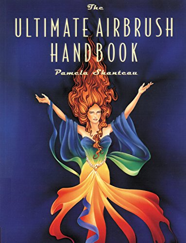 The Ultimate Airbrush Handbook (Crafts Highlights)