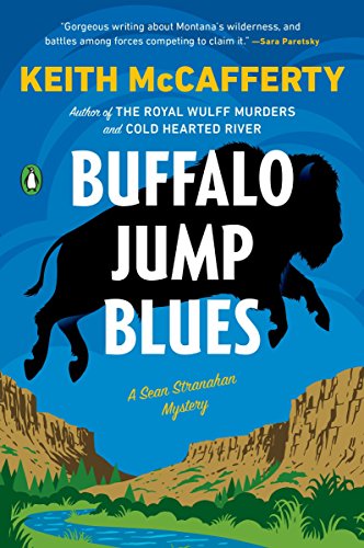 Buffalo Jump Blues: A Novel (A Sean Stranahan Mystery)