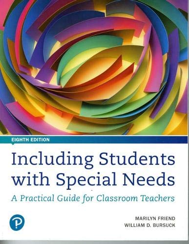 Including Students with Special Needs: A Practical Guide for Classroom Teachers (8th Edition)