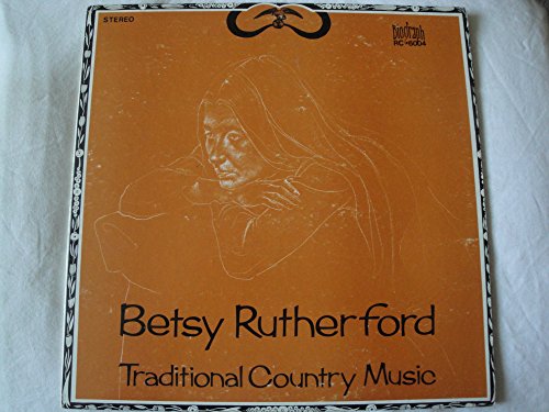 Betsy Rutherford Traditional Country Music Vinyl Lp Biograph RC 6004 Stereo