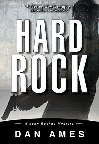 Hard Rock (A Hardboiled Private Investigator Mystery Series): John Rockne Mysteries 2