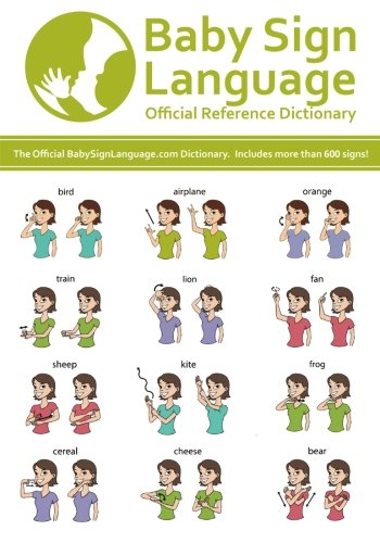 Baby Sign Language Official Reference Dictionary