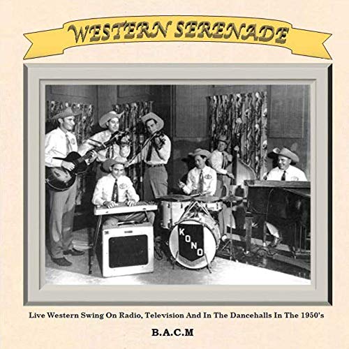 Western Serenade: Live Western Swing In The 1950's