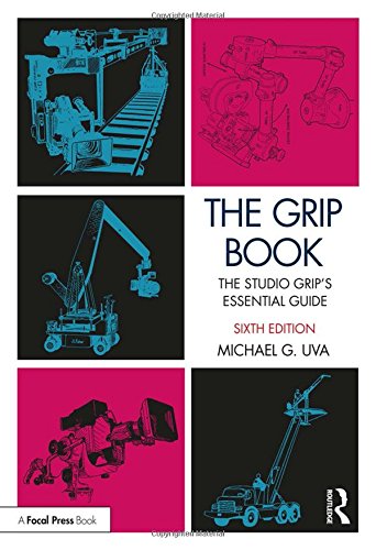 The Grip Book: The Studio Grip’s Essential Guide