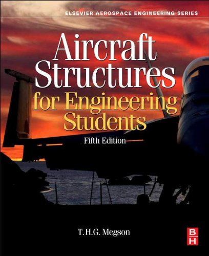 Aircraft Structures for Engineering Students (Aerospace Engineering)