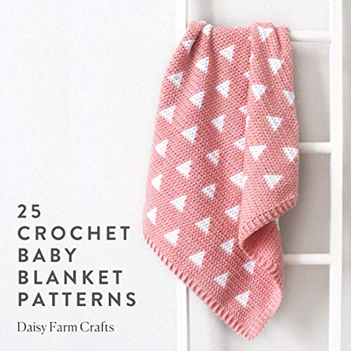 25 Crochet Baby Blanket Patterns