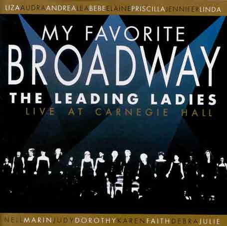 My Favorite Broadway: Leading Ladies