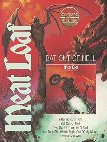 Meat Loaf: Bat Out of Hell (Classic Albums)