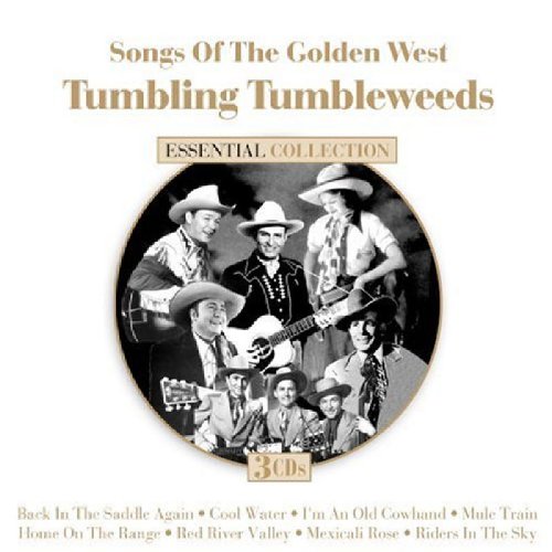 Songs Of The Golden West: Tumbling Tumbleweeds