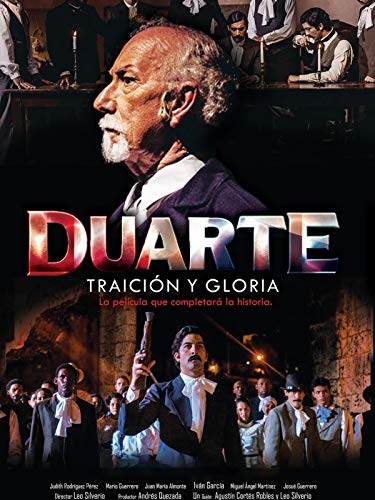 Duarte (Traicion y Gloria)