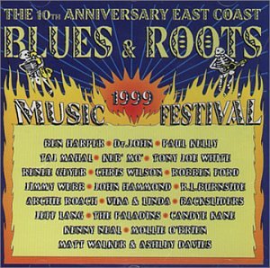 The 10th Anniversary East Coast Blues & Roots Music Festival 1999