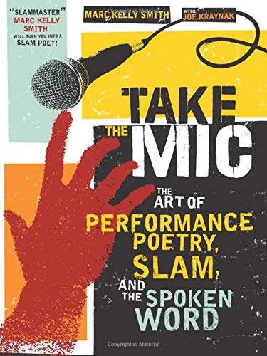 Take the Mic (A Poetry Speaks Experience)