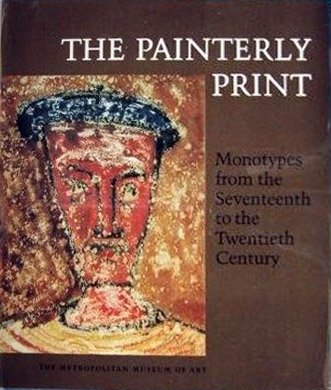 The Painterly Print: Monotypes from the Seventeenth to the Twentieth Century