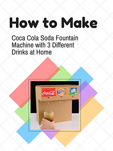 How to Make Coca Cola Soda Fountain Machine with 3 Different Drinks at Home