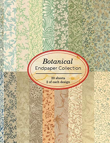 Botanical Endpaper Collection: 20 sheets of vintage endpapers for bookbinding and other paper crafting projects (Vintage Paper Books)