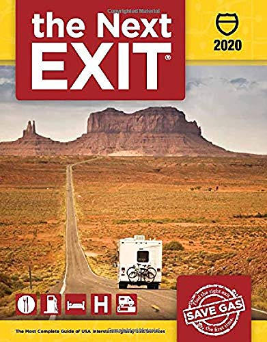 the Next EXIT 2020 (Next Exit: The Most Complete Interstate Highway Guide Ever Printed)