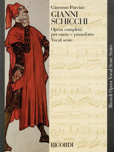 Gianni Schicchi: Opera Vocal Score (Ricordi Opera Vocal Score)