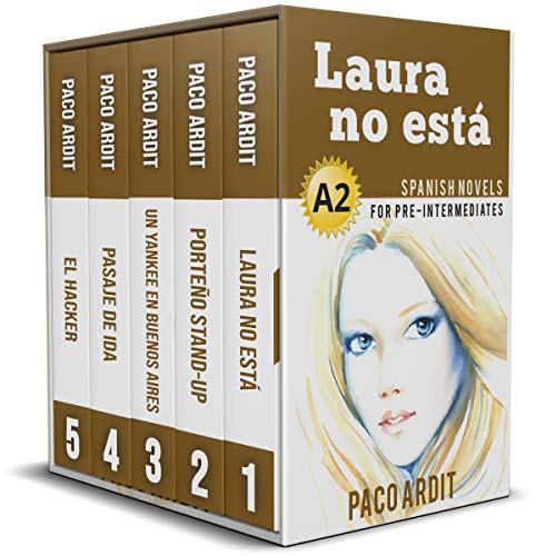 Spanish Novels: Pre Intermediate's Bundle A2 - Five Spanish Short Stories for Pre Intermediates in a Single Book (Learn Spanish Boxset #2) (Spanish Edition)