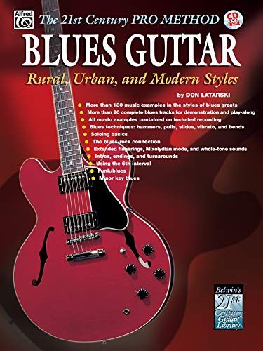 The 21st Century Pro Method: Blues Guitar -- Rural, Urban, and Modern Styles, Spiral-Bound Book & CD