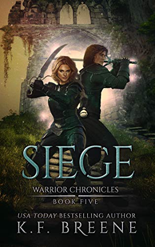 Siege (The Warrior Chronicles Book 5)
