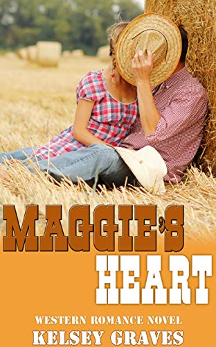 Maggie’s Heart : Western Romance Novel