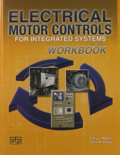 Electrical Motor Controls for Integrated Systems Workbook