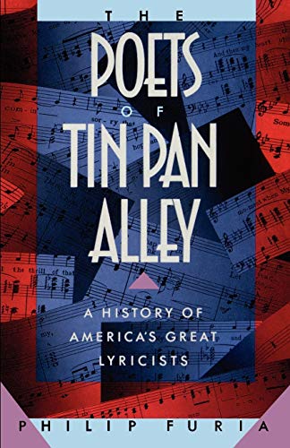 The Poets of Tin Pan Alley (Oxford Paperbacks)