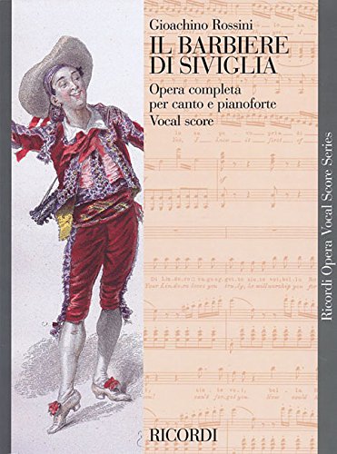 Il barbiere di Siviglia: Vocal Score (Ricordi Opera Vocal Score)
