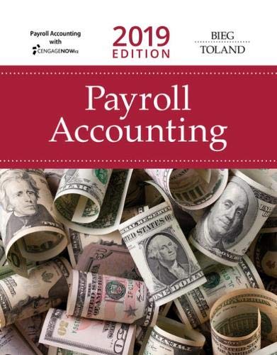 Payroll Accounting 2019 (with CengageNOWv2, 1 term Printed Access Card)