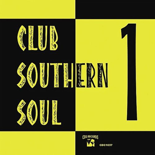 Club Southern Soul, Vol. 1