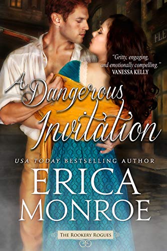 A Dangerous Invitation: Dark, Gritty Historical Romantic Suspense (The Rookery Rogues Book 1)