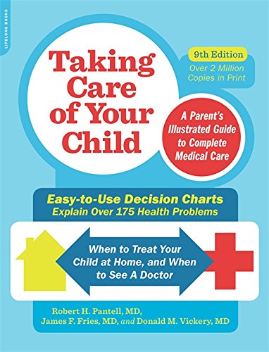Taking Care of Your Child, Ninth Edition: A Parent's Illustrated Guide to Complete Medical Care