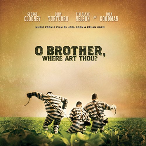 O Brother, Where Art Thou? (Original Motion Picture Soundtrack)