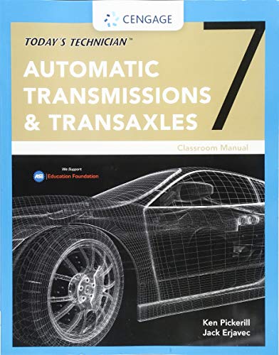 Today's Technician: Automatic Transmissions and Transaxles Classroom Manual