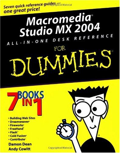 Macromedia Studio MX 2004 All-in-One Desk Reference For Dummies (For Dummies (Computers))