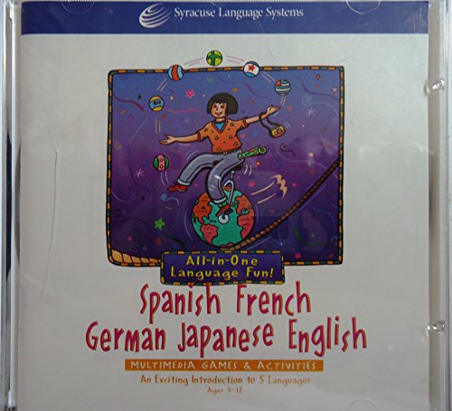 All-in-One Language Fun! Spanish, French, German, Japanese, English. CD-ROM, for ages 3 -12 (and beyond)