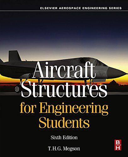 Aircraft Structures for Engineering Students (Aerospace Engineering)