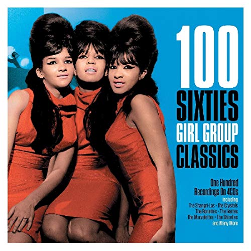 100 Sixties Girl Group Classics / Various
