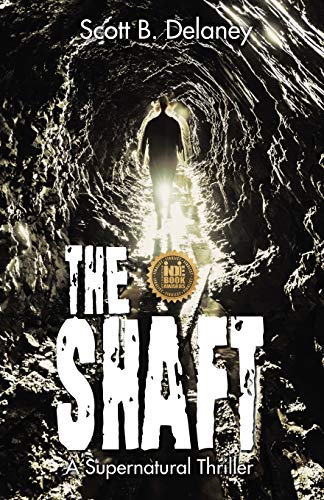 The Shaft: A Supernatural Thriller