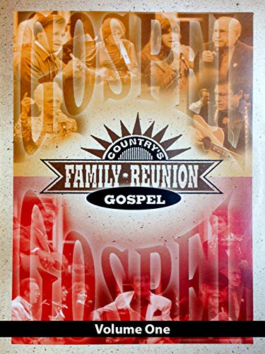 Country's Family Reunion Gospel: Volume One