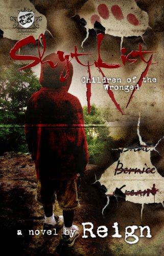 Shyt List 4: Children of the Wronged (The Cartel Publications Presents) (Shyt List series)