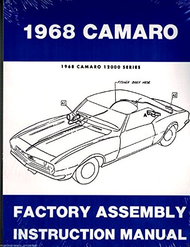 1968 Camaro & RS, SS, Z28 Factory Assembly Manual Reprint