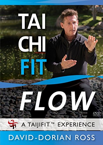 Tai Chi Fit FLOW: Balance and Strength with David-Dorian Ross (YMAA Taijifit series) **BESTSELLER**